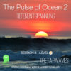 The Pulse of Ocean 2 - Theta Wellen Musik